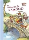 Thea Feldman, Cathy Hapka, Walt Disney company, Walt Disney Productions - Winnie the Pooh. Cuentos de la amistad