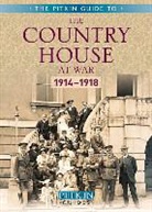 Brenda Williams, Brian Williams, Brian and Brenda Williams, Brian Williams Williams - The Country House at War: 1914-18