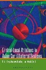 Andrew Harding, Andrew Sidel Harding, Mark Sidel, Andrew Harding, Andrew (National University of Singapore) Harding, Mark Sidel - Central-Local Relations in Asian Constitutional Systems