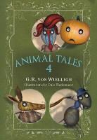 G. R. Von Wielligh, G.R. von Wielligh, G. R. von Wielligh, Dale Blankenaar - Animal Tales
