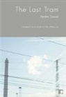 Nedim Grsel, Nedim Gursel, Nedim Gürsel - The Last Tram