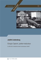 Judith Lindenberg, Julie Lindenberg - Giorgio Caproni, poète-traducteur