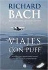 Richard Bach, Dan Nickens - Viajes Con Puff