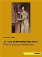 Johannes Snoer - Die Harfe als Orchesterinstrument
