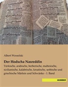 Alber Wesselski, Albert Wesselski - Der Hodscha Nasreddin