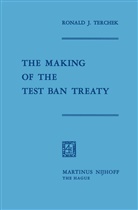 Ronald J Terchek, Ronald J. Terchek - The Making of the Test Ban Treaty