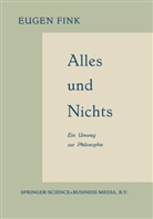 Eugen Fink - Alles und Nichts