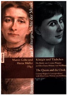 Maren Goltz, Herta Müller, Cosima Wagner, Mare Goltz, Maren Goltz, Müller... - Königin und Täubchen / The Queen and the Chick