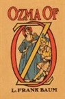 L. Frank Baum - Ozma of Oz