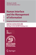 Michae J Smith, Michael J Smith, Salvendy, Salvendy, Gavriel Salvendy, Michael J. Smith - Human Interface and the Management of Information. Designing Information Environments