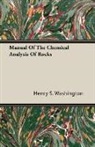 Henry S. Washington - Manual of the Chemical Analysis of Rocks