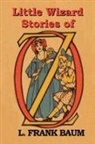 L. Frank Baum - Little Wizard Stories of Oz