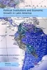 Stephen Haber, Stephen Haber - Political Institutions and Economic Growth in Latin America