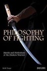 Keith Vargo, Sarah Dzida, Jon Sattler - The Philosophy of Fighting