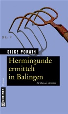 Silke Porath - Hermingunde ermittelt in Balingen