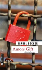 Bärbel Böcker - Amors Gift