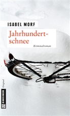 Isabel Morf - Jahrhundertschnee