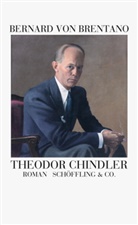 Bernard Brentano, Bernard von Brentano, Sve Hanuschek, Sven Hanuschek - Theodor Chindler