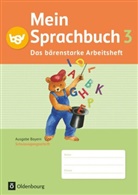 Gabi Hahn, Gab Hahn, Gabi Hahn, Margi Haneder, Margit Haneder, Johanna Schmidt-Büttner... - Mein Sprachbuch, Ausgabe Bayern: Mein Sprachbuch - Ausgabe Bayern - 3. Jahrgangsstufe
