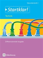 Bernd Meier, Ola Czech, Olaf Czech, Dieter Mette, Ul Holzendorf, Ulf Holzendorf... - Startklar! Technik: Startklar! - Technik - Differenzierende Ausgabe - Ausgabe 2015 - Gesamtband