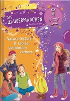Andrea Adler, Felicitas Horstschäfer, Marina Krämer - Die Zaubermädchen - Nature-Sisters & Leonie: gemeinsam verhext