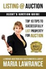 Maria Lawrance - Agents Auctions Guide- Top 10 Tips to Successfully List property for auction