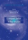 Walter H. G. Klis Lewin, Walter H.g. Klis Lewin, Michiel van der Klis, Walter Lewin, Michiel Van Der Klis - Compact Stellar X-Ray Sources