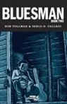 Rob Vollmar, Rob Callejo Vollmar, Pablo Callejo, Pablo G Callejo, Pablo G. Callejo - Bluesman Vol. 2