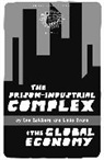 Linda Evans, Linda/ Goldberg Evans, Eve Goldberg - The Prison Industrial Complex and the Global Economy