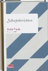 A. Proulx, Annie Proulx - Scheepsberichten