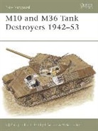 Steven Zaloga, Steven J Zaloga, Steven J. Zaloga, Zaloga Steven J., Peter Sarson, Sarson Peter - M10 and M36 Tank Destroyers 1942-53