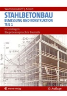 Otto Wommelsdorff - Stahlbetonbau, Bemessung und Konstruktion. Tl.1