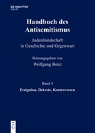 Wolfgan Benz, Wolfgang Benz, Mihok, Mihok, Brigitte Mihok - Handbuch des Antisemitismus - Band 4: Ereignisse, Dekrete, Kontroversen