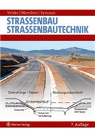 Peter Eymann, Horst Mentlein, Siegfried Velske - Straßenbau, Straßenbautechnik
