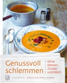 Jessica Bourke, Jorda Bourke, Jordan Bourke, Kate Whitaker - Genussvoll schlemmen ohne Weizen, Zucker und Milch