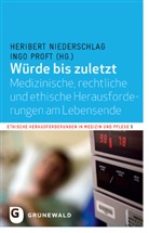 Heriber Niederschlag, Heribert Niederschlag, Proft, Proft, Ingo Proft - Würde bis zuletzt