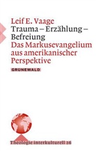 Leif Vaage, Leif E. Vaage - Trauma - Erzählung - Befreiung