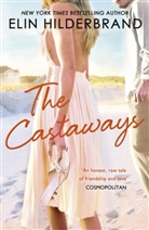 Elin Hilderbrand - The Castaways