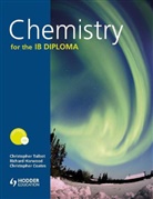 Christopher Coates, Richard Harwood, Chris Talbot, Christopher Talbot - Chemistry for the IB Diploma