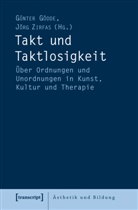 Günte Gödde, Günter Gödde, Zirfas, Zirfas, Jörg Zirfas - Takt und Taktlosigkeit