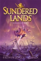 Gary Chalk, Allan Jones, Allan Frewin Jones, Gary Chalk - Sundered Lands: Sargasso Skies