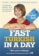 Elisabeth Smith - Fast Turkish in a Day with Elisabeth Smith (Hörbuch)
