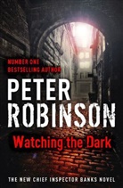 Peter Robinson - Watching the Dark