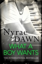 Nyrae Dawn, Dawn Nyrae - What a Boy Wants