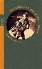 Georg Klein - Die Zukunft des Mars