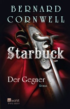 Bernard Cornwell - Starbuck: Der Gegner