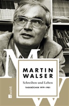 Martin Walser, Jör Magenau, Jörg Magenau - Leben und Schreiben - Bd. 4: Schreiben und Leben: Tagebücher 1979 - 1981