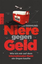 Willi Germund - Niere gegen Geld