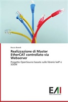 Rocco Brandi - Realizzazione di Master EtherCAT controllato via Webserver