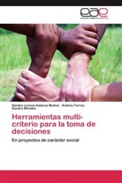 Sandra Loren Galarza Molina, Sandra Lorena Galarza Molina, Ménde, Sandra Méndez, André Torres, Andrés Torres - Herramientas multi-criterio para la toma de decisiones